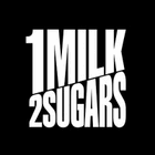 1 Milk 2 Sugars